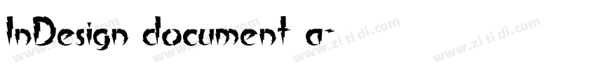 InDesign document a字体转换